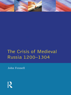 cover image of The Crisis of Medieval Russia 1200-1304